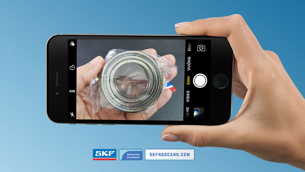 chụp cận cảnh vòng bi càng chi tiết càng tốt. Kiểm tra Vòng bi SKF giả, ứng dụng SKF Authenticate
