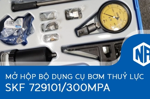 Mở hộp bộ dụng cụ bơm thuỷ lực SKF 729101/300MPA