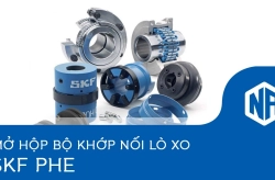 Mở hộp bộ khớp nối SKF PHE chính hãng SKF